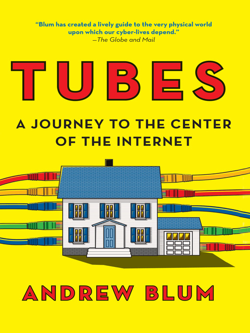 Title details for Tubes by Andrew Blum - Wait list